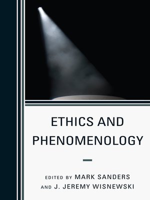 cover image of Ethics and Phenomenology
